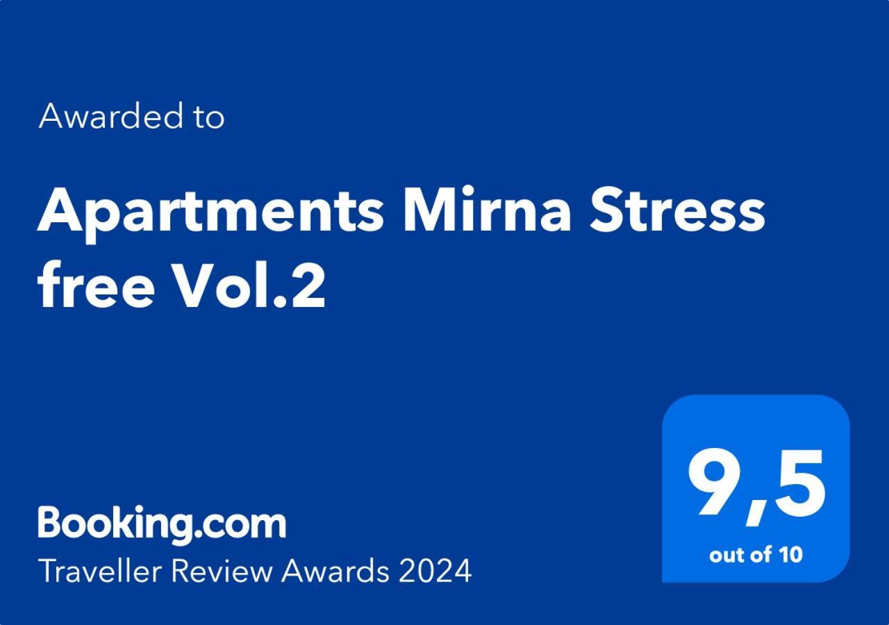 Apartma Mirna Stress Free Vol.2 Umag